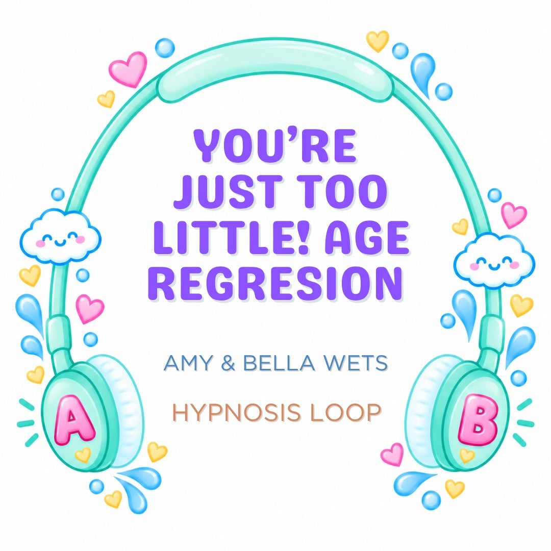 You are just too little - That is just who you are now - Hypnosis Loop