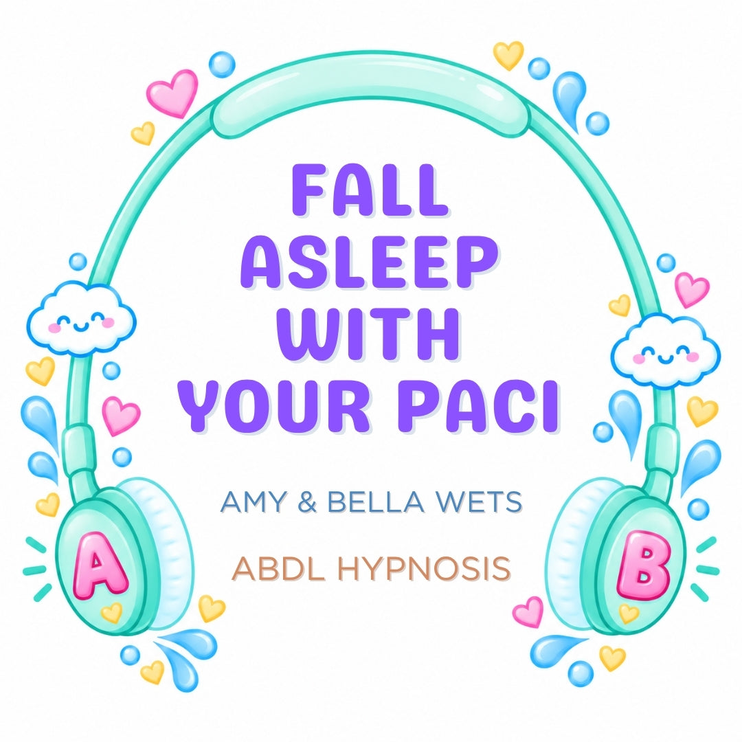 Fall Asleep With Your Paci - Sleep Hypnosis
