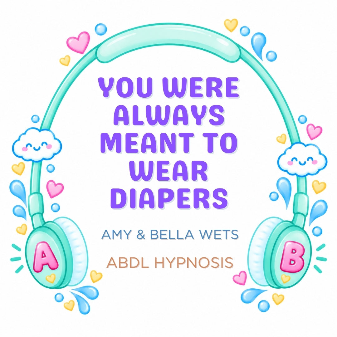 Hypnosis - Good Boys Were Always Meant To Wear Diapers