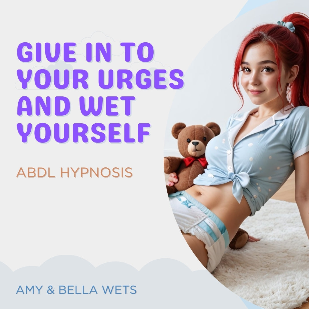 Wetting Hypnosis: Give In To Your Urges