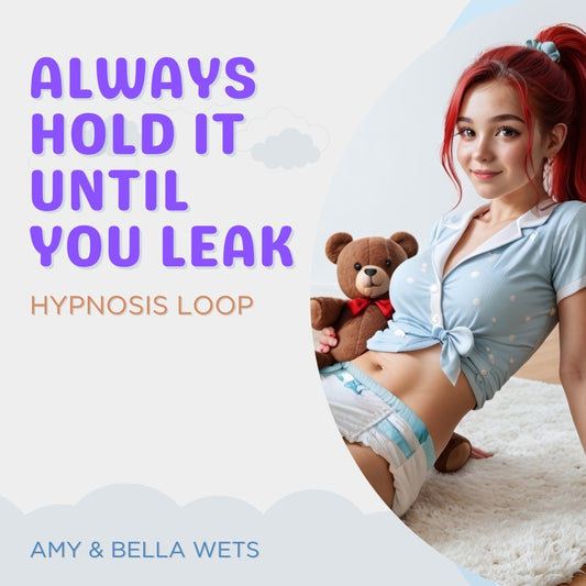 Trained To Hold It Until You Leak - Hypnosis Loop