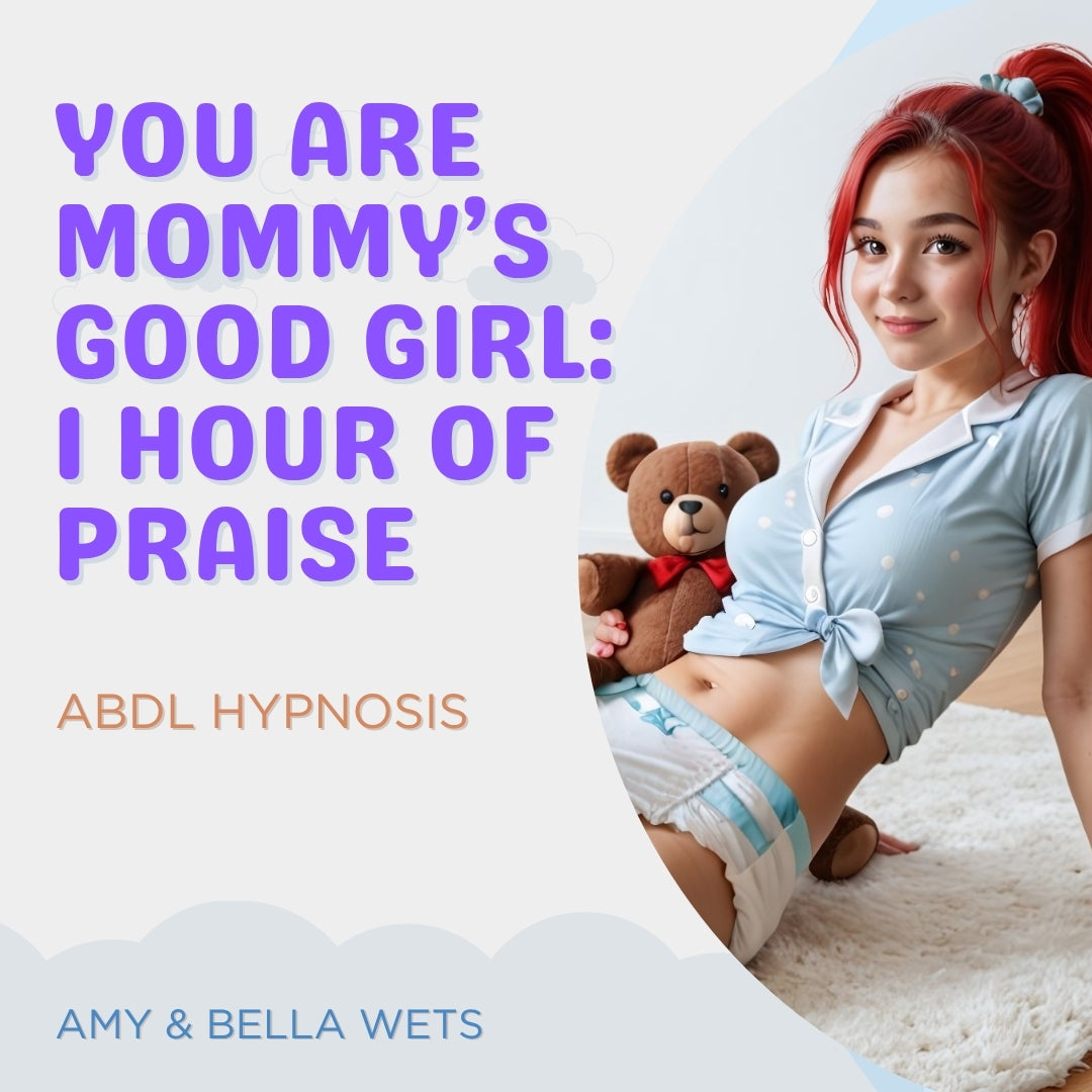 Good Girl Praise - 1 hour of Mommy's Praise