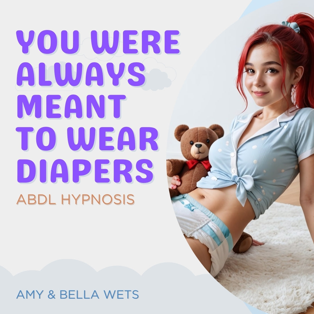 Hypnosis - Good Boys Were Always Meant To Wear Diapers