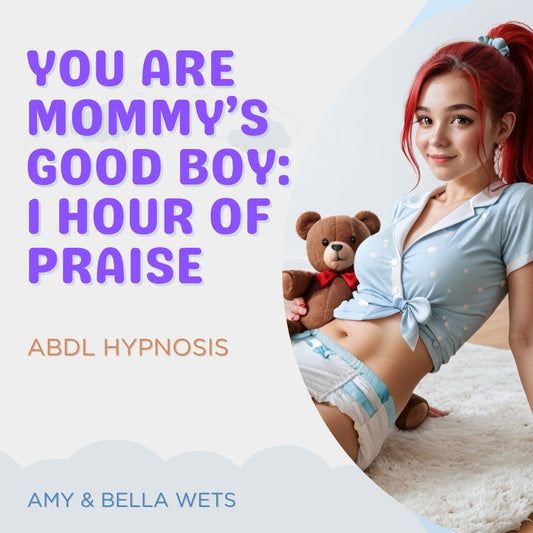 Good Boy Praise - 1 hour of Mommy's Praise